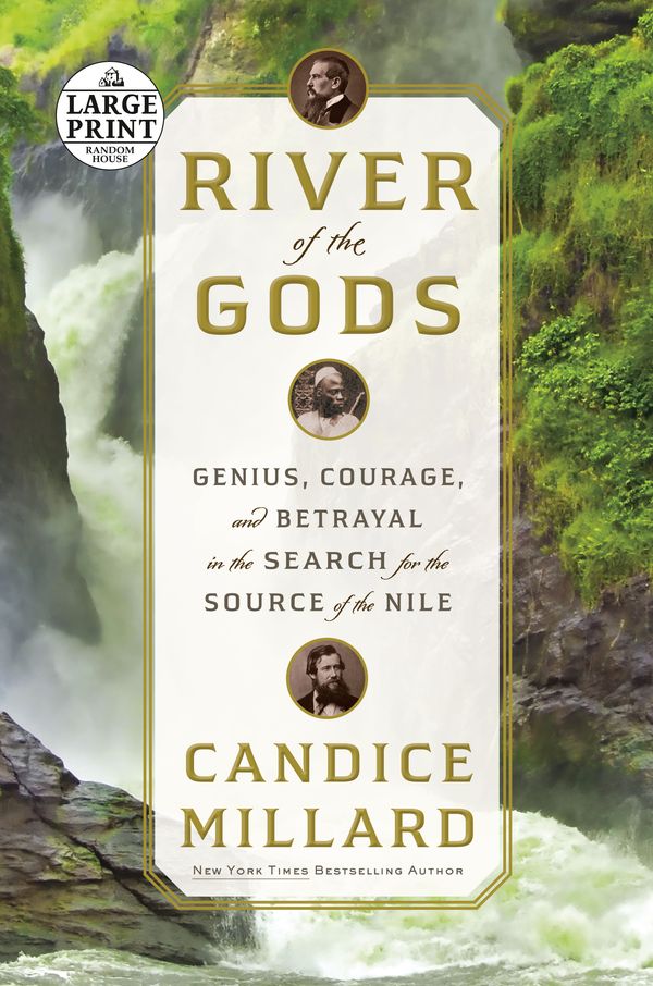 Cover Art for 9780593607817, River of the Gods by Candice Millard