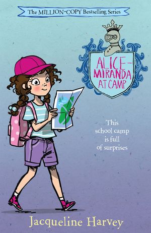 Cover Art for 9781760891817, Alice-Miranda at Camp by Jacqueline Harvey