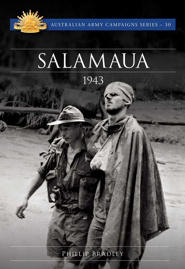 Cover Art for 9781922387752, Salamaua 1943 by Phillip Bradley