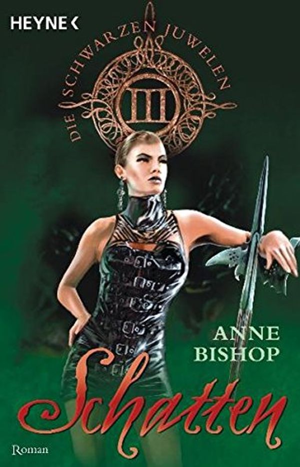 Cover Art for 9783453530454, Die schwarzen Juwelen 03. Schatten by Anne Bishop