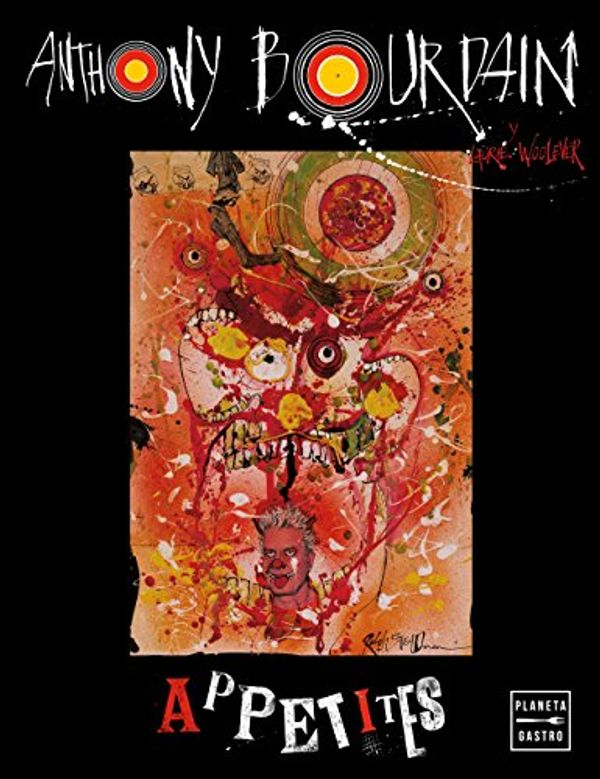 Cover Art for 9788408165118, Appetites by Anthony Bourdain