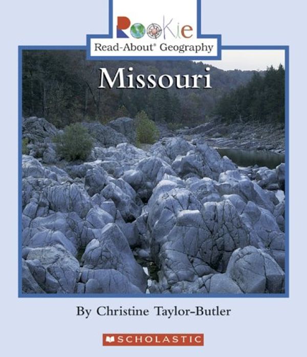 Cover Art for 9780516252582, Missouri by Christine Taylor-Butler