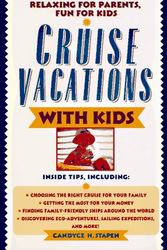 Cover Art for 9780761503200, Cruise Vacations with Kids by Candyce H. Stapen