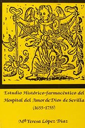 Cover Art for 9788450550375, Estudio histórico-farmacéutico del Hospital Amor de Dios de Sevilla by Maria Teresa Lopez Diaz