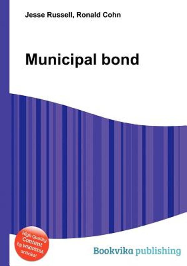 Cover Art for 9785510752427, Municipal Bond by Jesse Russell, Ronald Cohn