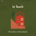 Cover Art for 9798212037686, In Touch by Paul Bowles