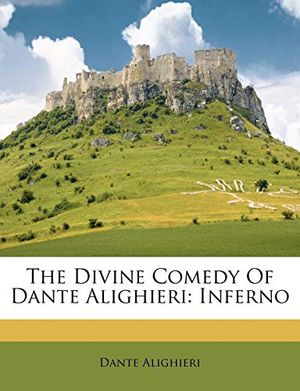 Cover Art for 9781173819217, The Divine Comedy of Dante Alighieri by Dante Alighieri