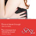 Cover Art for 9781743641897, Sexy Duo/Once Is Never Enough/The Unexpected Wedding Guest by Aimee Carson, Mira Lyn Kelly
