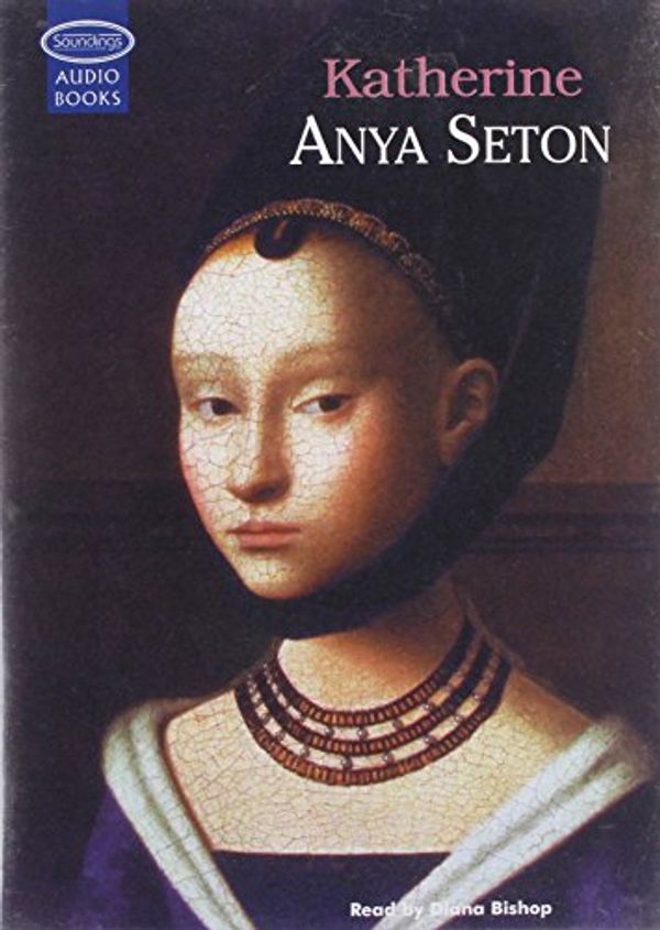 Cover Art for 9781842833179, Katherine by Anya Seton