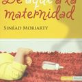 Cover Art for 9789506202606, De aqui a la maternidad (Spanish Edition) by Sinead Moriarty