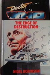 Cover Art for 9780491031387, Doctor Who-The Edge of Destruction by Nigel Robinson