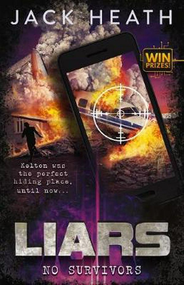 Cover Art for 9781742761930, Liars #2No Survivors by Jack Heath
