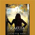 Cover Art for 9781525287121, The Medoran Chronicles: Raelia (2) by Lynette Noni