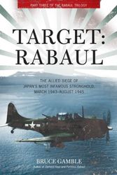 Cover Art for 9780760344071, Target: Rabaul by Bruce Gamble