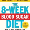 Cover Art for 9781501111228, The 6-Week Blood Sugar DietHow to Beat Diabetes Fast (and Stay Off Medicat... by Michael Mosley