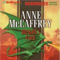 Cover Art for 9781423314554, Dragon's Fire (Dragonriders of Pern Series) by Anne McCaffrey, Todd J. McCaffrey