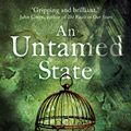 Cover Art for 9781472119810, An Untamed State by Roxane Gay