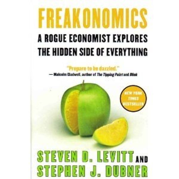 Cover Art for 9780739462560, Freakonomics - - A Rogue Economist Explores The Hidden Side Of Everything by Steven D.; Dubner, Stephen J. Levitt
