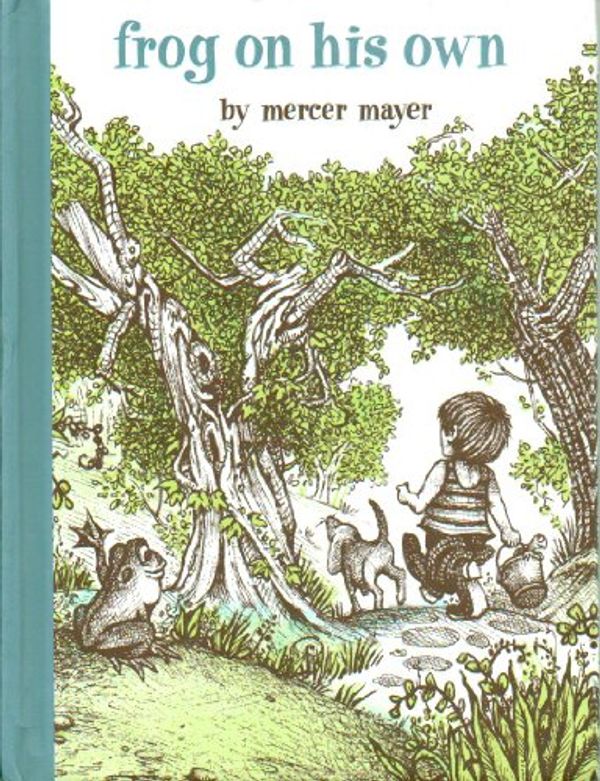 Cover Art for 9780803727014, Mayer Mercer : Frog on His Own (Hbk) by Mercer Mayer