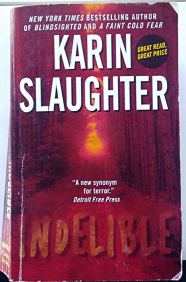 Cover Art for 9780061379390, Indelible by Karin Slaughter