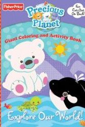 Cover Art for 9780766635371, Fisher Price Precious Planet by Modern Publishing (COR)
