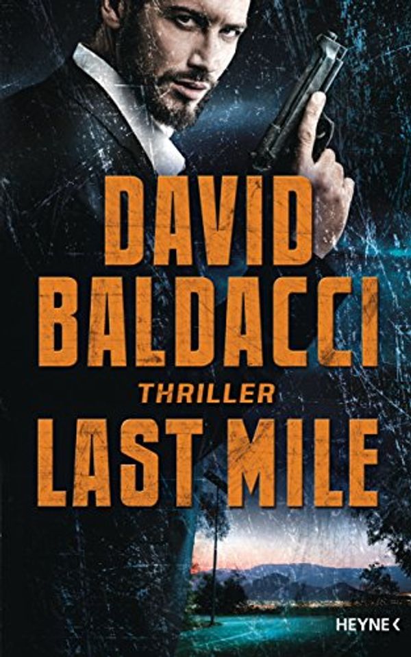 Cover Art for 9783453270619, Last Mile: Thriller by David Baldacci