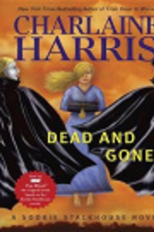 Cover Art for 9781101048238, Dead and Gone by Charlaine Harris