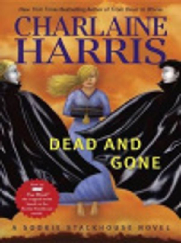 Cover Art for 9781101048238, Dead and Gone by Charlaine Harris