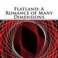 Cover Art for 9781503309821, Flatland: A Romance of Many Dimensions by Abbott, Edwin Abbott