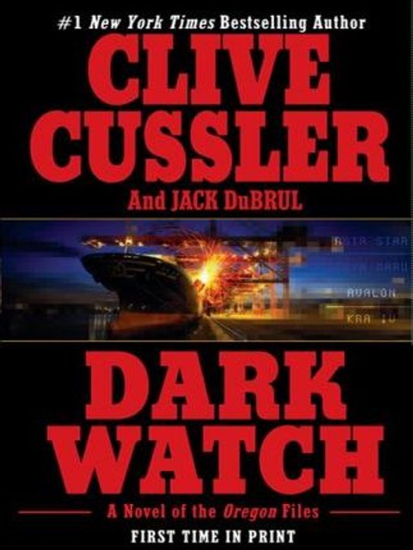Cover Art for 9781429527798, Dark Watch by Clive Cussler, Jack Du Brul