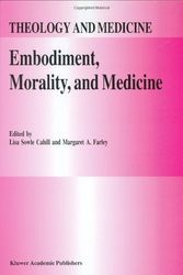 Cover Art for 9780792333425, Embodiment, morality, and medicine by Cahill, L.S.