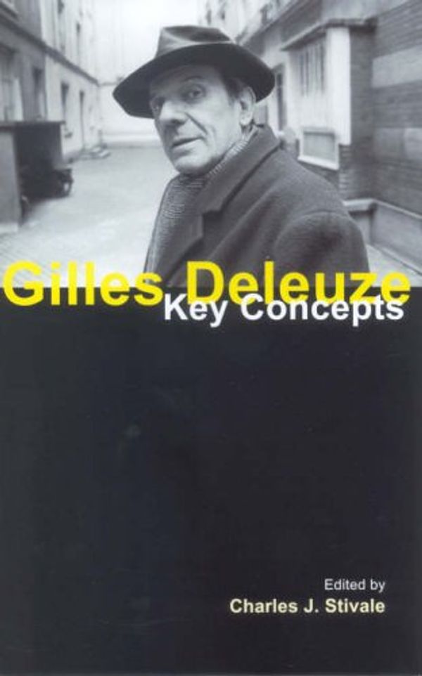 Cover Art for 9781844650293, Gilles Deleuze by Charles J. Stivale