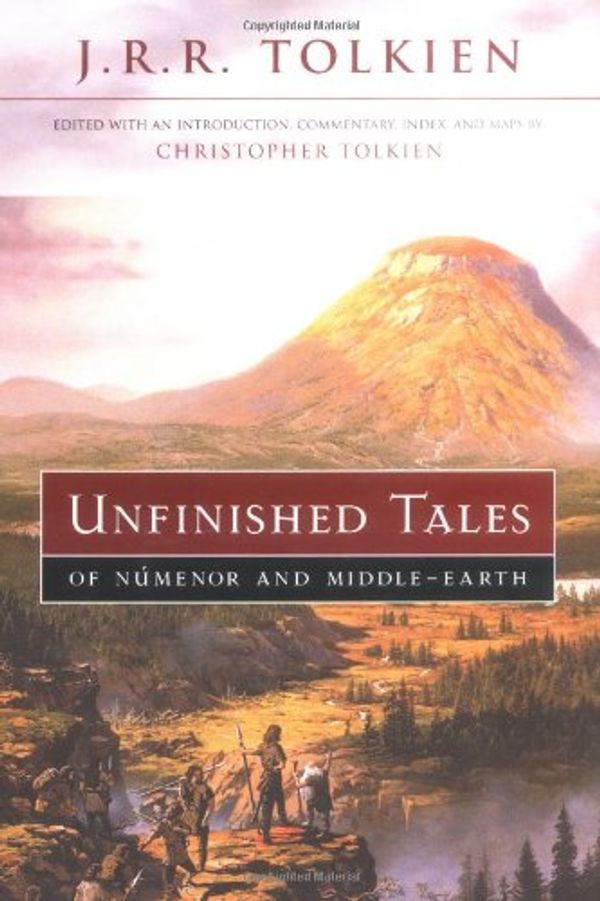 Cover Art for 0046442154048, Unfinished Tales of Numenor and Middle-earth by Christopher Tolkien, J.R.R. Tolkien