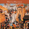 Cover Art for 9780141390116, Sieges of the Middle Ages by Philip Warner