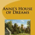 Cover Art for 9781726253703, Anne's House of Dreams by Lucy Maud Montgomery
