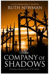 Cover Art for 9781847398796, The Company of Shadows by Ruth Newman