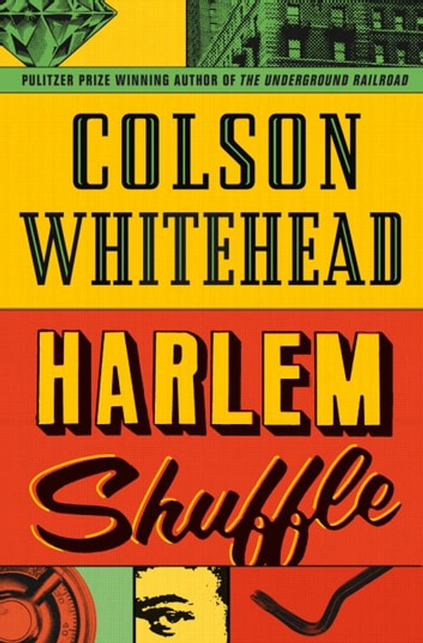 Cover Art for 9780708899458, Harlem Shuffle by Colson Whitehead