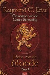 Cover Art for 9789022560983, De sage van De Oorlog van de Grote Scheuring / Prins van den bloede / druk 11 by Raymond E. Feist