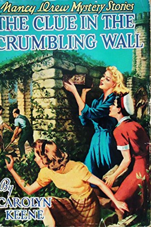 Cover Art for 9781557092793, Clue in the Crumbling Wall by Carolyn Keene