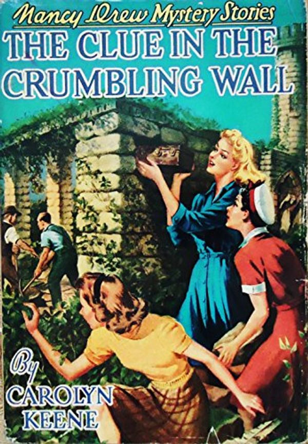 Cover Art for 9781557092793, Clue in the Crumbling Wall by Carolyn Keene