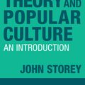 Cover Art for 9781317860440, Cultural Theory and Popular Culture by John Storey