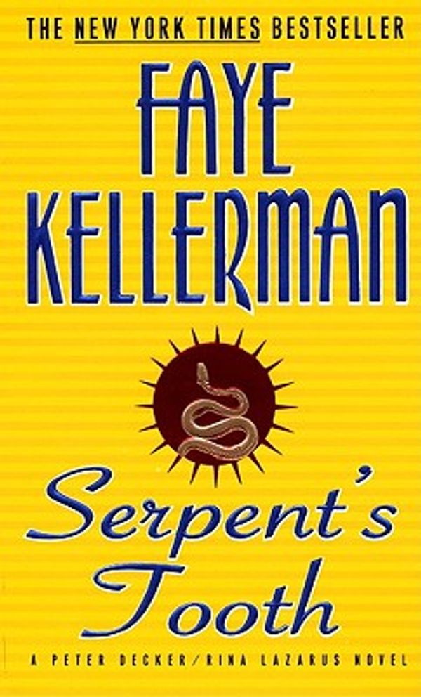 Cover Art for 9780061477805, Serpent's Tooth by Faye Kellerman