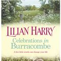 Cover Art for 9781409128229, Celebrations in Burracombe by Lilian Harry