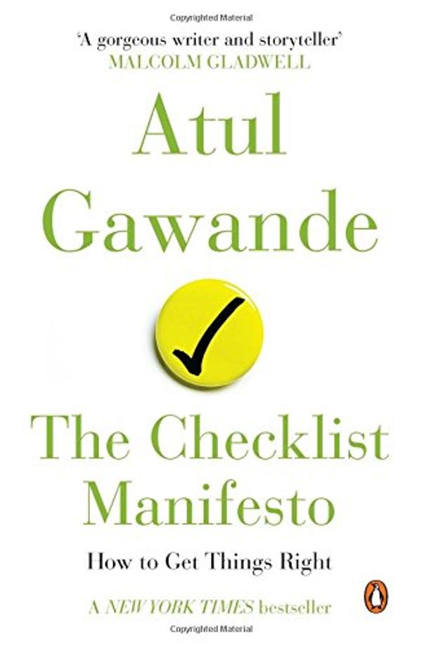 Cover Art for 9780143423225, The Checklist Manifesto : How to Get Things Right (R/J) by Atul Gawande