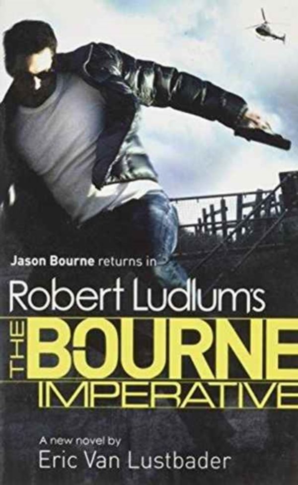 Cover Art for 9781407243276, The Bourne Imperative by Eric Van Lustbader