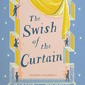 Cover Art for B07CMPCD8F, The Swish of the Curtain (Blue Door Book 1) by Pamela Brown