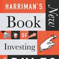 Cover Art for 9780857196842, Harriman's New Book of Investing Rules: The do's and don'ts of the world's best investors by Christopher Parker