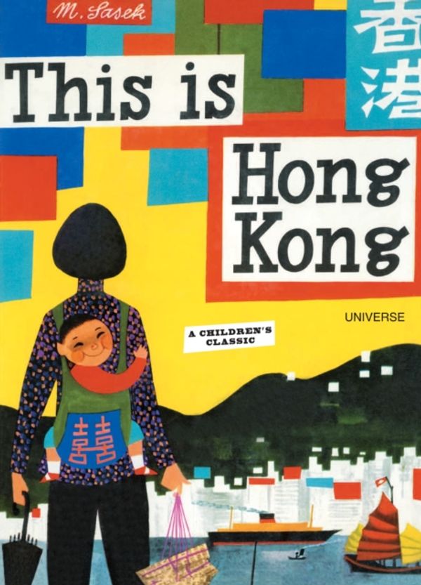 Cover Art for 9780789315601, This is Hong Kong by Miroslav Sasek