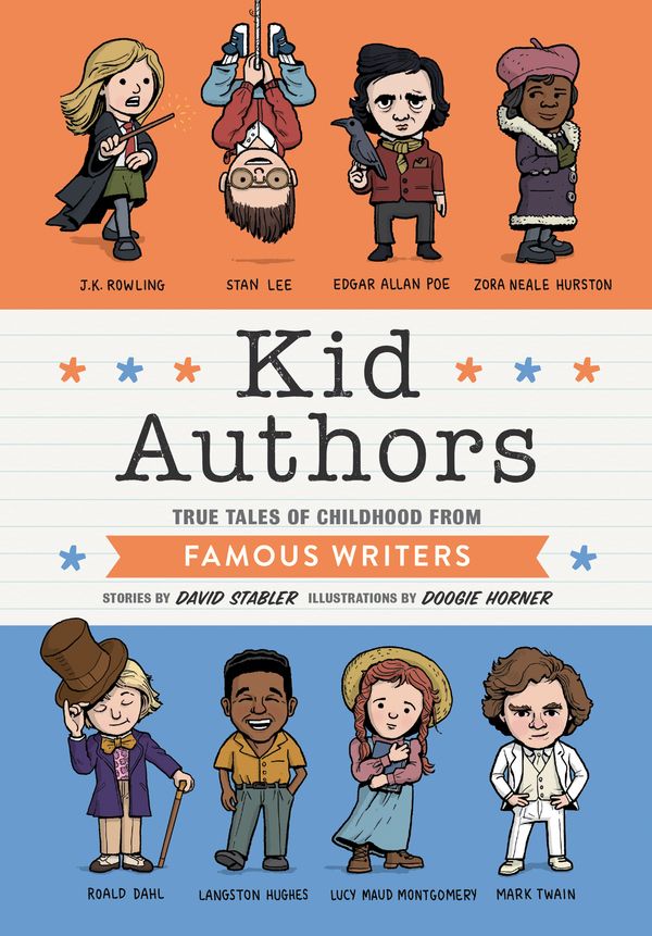 Cover Art for 9781594749872, Kid Authors: True Tales of Childhood from Great Writers (Kid Legends) by David Stabler