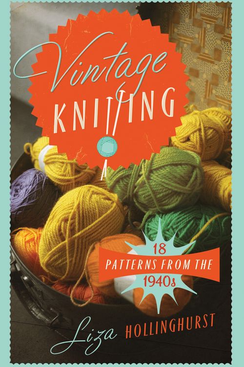 Cover Art for 9781908402974, Knitting for All: A Vintage Handbook: Recreating Wartime Style (Old House) by Liza Hollinghurst